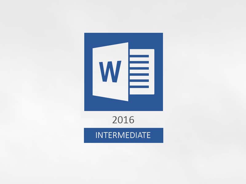 Word 2016 – Intermediate Short Course